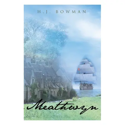 "Meathwyn" - "" ("Bowman H. J.")(Paperback)