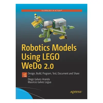 "Robotics Models Using Lego Wedo 2.0: Design, Build, Program, Test, Document and Share" - "" ("G