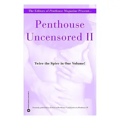 "Penthouse Uncensored II" - "" ("Penthouse International")(Paperback)