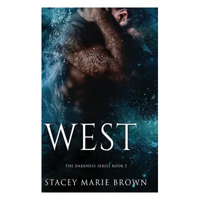 "West" - "" ("Brown Stacey Marie")(Pevná vazba)