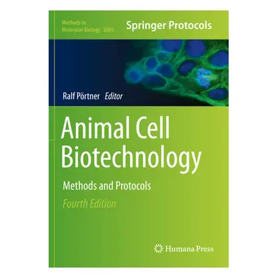 "Animal Cell Biotechnology: Methods and Protocols" - "" ("Prtner Ralf")(Paperback)