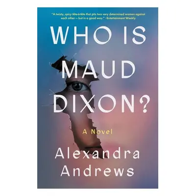 "Who Is Maud Dixon?" - "" ("Andrews Alexandra")(Paperback)