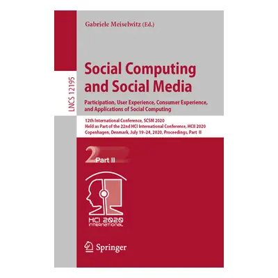 "Social Computing and Social Media. Participation, User Experience, Consumer Experience, and App