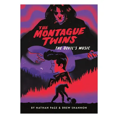 "The Montague Twins #2: The Devil's Music" - "" ("Page Nathan")(Pevná vazba)