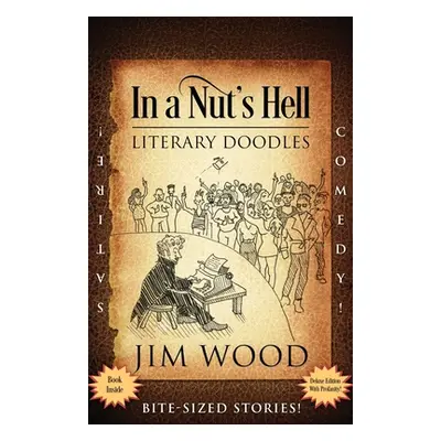 "In a Nut's Hell: Literary Doodles" - "" ("Wood Jim")(Paperback)