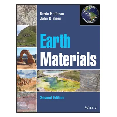 "Earth Materials" - "" ("Hefferan Kevin")(Paperback)