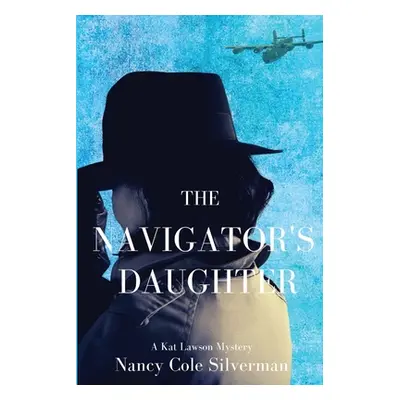 "The Navigator's Daughter: A Kat Lawson Mystery" - "" ("Silverman Nancy Cole")(Paperback)