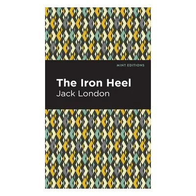 "The Iron Heel" - "" ("London Jack")(Pevná vazba)