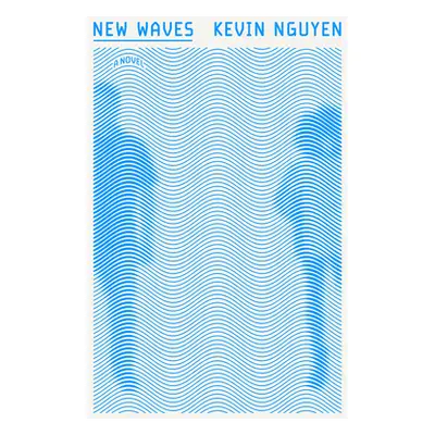 "New Waves" - "" ("Nguyen Kevin")(Paperback)