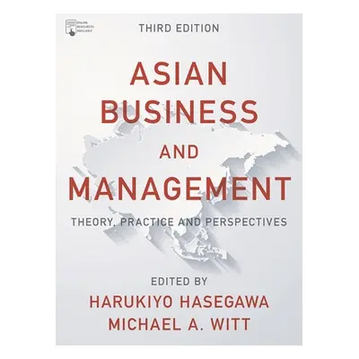 "Asian Business and Management: Theory, Practice and Perspectives" - "" ("Hasegawa Harukiyo")(Pa