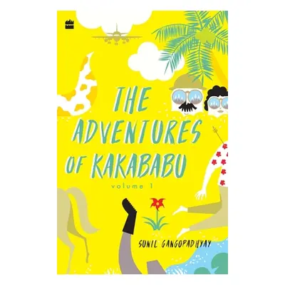 "The Adventures of Kakababu" - "" ("Gangopadhyay Sunil")(Paperback)