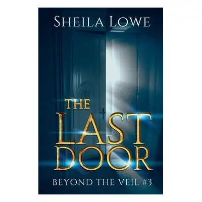 "The Last Door" - "" ("Lowe Sheila")(Paperback)