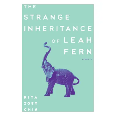 "The Strange Inheritance of Leah Fern" - "" ("Chin Rita Zoey")(Paperback)