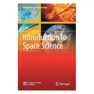 "Introduction to Space Science" - "" ("Wu Ji")(Paperback)