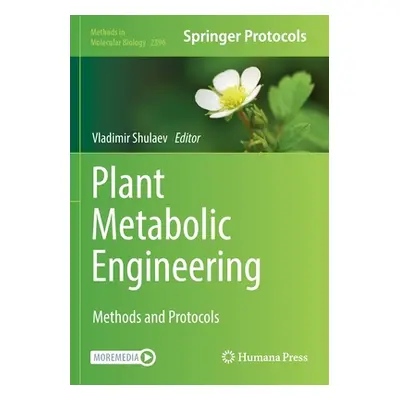 "Plant Metabolic Engineering: Methods and Protocols" - "" ("Shulaev Vladimir")(Paperback)