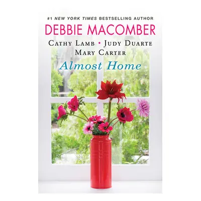 "Almost Home" - "" ("Macomber Debbie")(Paperback)