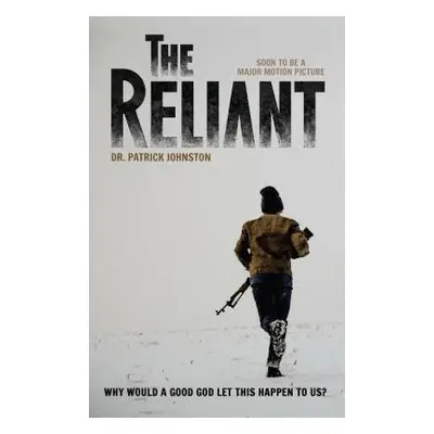 "The Reliant" - "" ("Johnston Patrick")(Paperback)