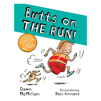 "Butts on the Run!" - "" ("McMillan Dawn")(Paperback)