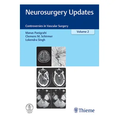 "Neurosurgery Updates, Vol. 2: Controversies in Vascular Surgery" - "" ("Panigrahi Manas")(Pevná