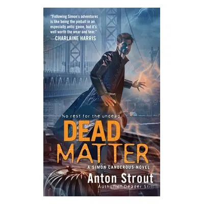 "Dead Matter" - "" ("Strout Anton")(Mass Market Paperbound)