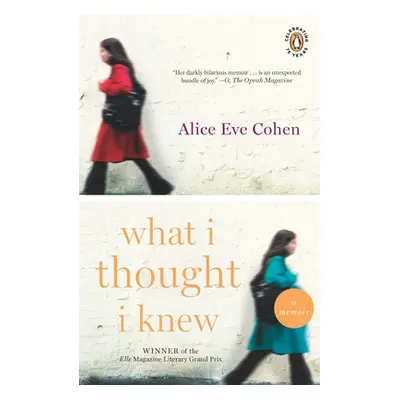 "What I Thought I Knew" - "" ("Cohen Alice Eve")(Paperback)