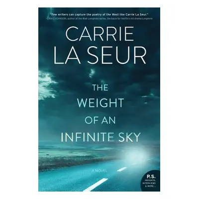 "The Weight of an Infinite Sky" - "" ("La Seur Carrie")(Paperback)