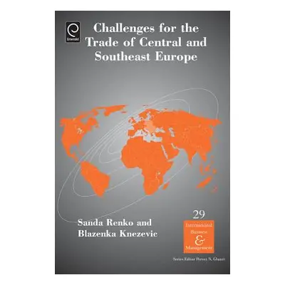 "Challenges for the Trade of Central and Southeast Europe" - "" ("Renko Sanda")(Pevná vazba)