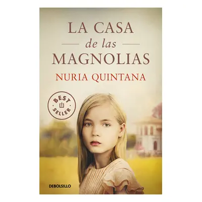 "La Casa de Las Magnolias / The House of Magnolias" - "" ("Quintana Nuria")(Paperback)