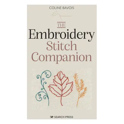 "The Embroidery Stitch Companion" - "" ("Bavois Coline")(Pevná vazba)