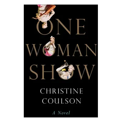 "One Woman Show" - "" ("Coulson Christine")(Pevná vazba)