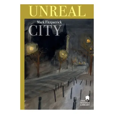 "Unreal City" - "" ("Fitzpatrick Mark")(Paperback)