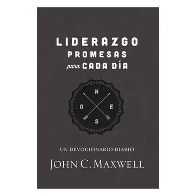 "Liderazgo, Promesas Para Cada Da: Un Devocionario Diario" - "" ("Maxwell John C.")(Paperback)