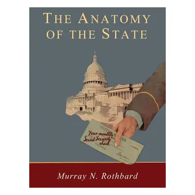 "Anatomy of the State" - "" ("Rothbard Murray")(Paperback)