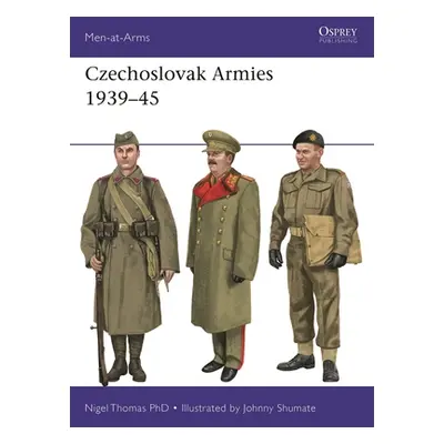 "Czechoslovak Armies 1939-45" - "" ("Thomas Nigel")(Paperback)