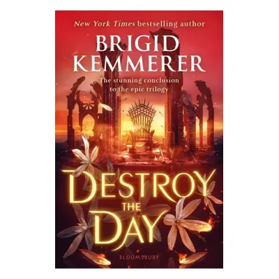 "Destroy the Day" - "" ("Kemmerer Brigid")(Paperback / softback)