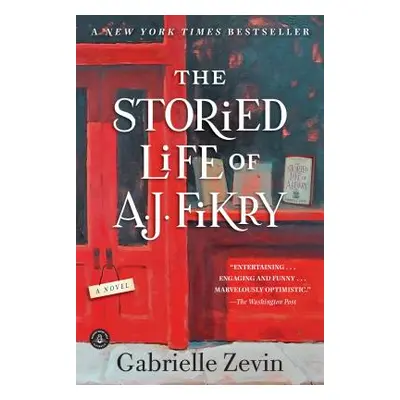 "The Storied Life of A. J. Fikry" - "" ("Zevin Gabrielle")(Paperback)