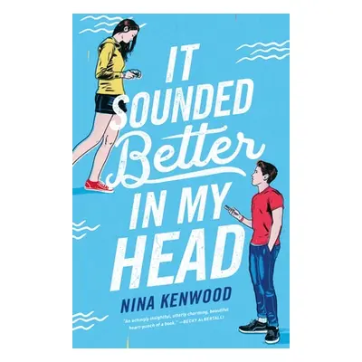 "It Sounded Better in My Head" - "" ("Kenwood Nina")(Pevná vazba)