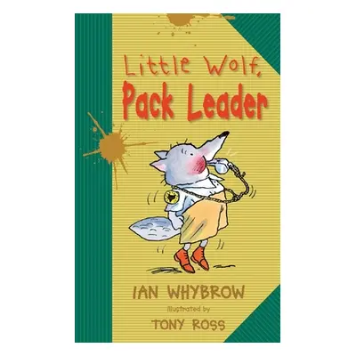 "Little Wolf, Pack Leader" - "" ("Whybrow Ian")(Paperback / softback)