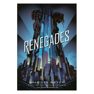 "Renegades" - "" ("Meyer Marissa")(Paperback)