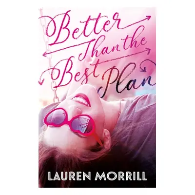 "Better Than the Best Plan" - "" ("Morrill Lauren")(Paperback)