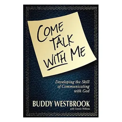 "Come Talk with Me" - "" ("Westbrook Buddy")(Paperback)