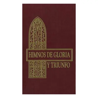 "Himnos de Gloria Y Triunfo" - "" ("Vida")(Pevná vazba)