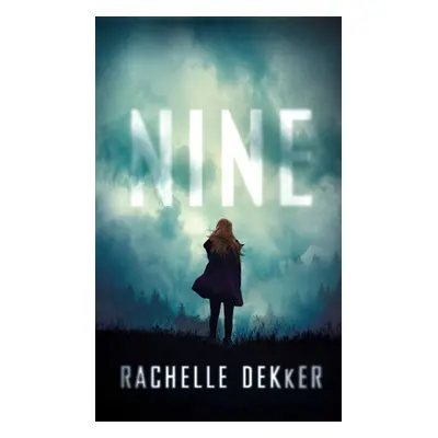 "Nine" - "" ("Dekker Rachelle")(Pevná vazba)