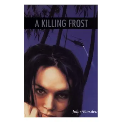 "A Killing Frost" - "" ("Marsden John")(Pevná vazba)