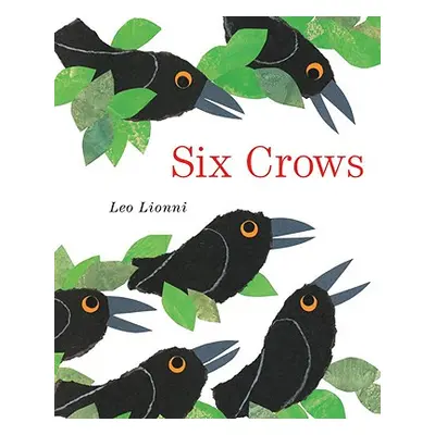 "Six Crows" - "" ("Lionni Leo")(Pevná vazba)