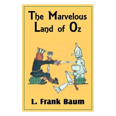 "The Marvelous Land of Oz" - "" ("Baum L. Frank")(Paperback)