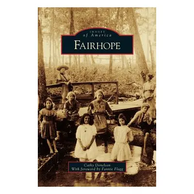 "Fairhope, Alabama" - "" ("Donelson Cathy")(Pevná vazba)