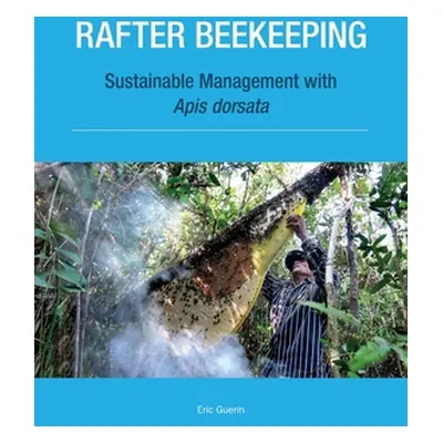 "Rafter Beekeeping" - "" ("Guerin Eric")(Paperback)