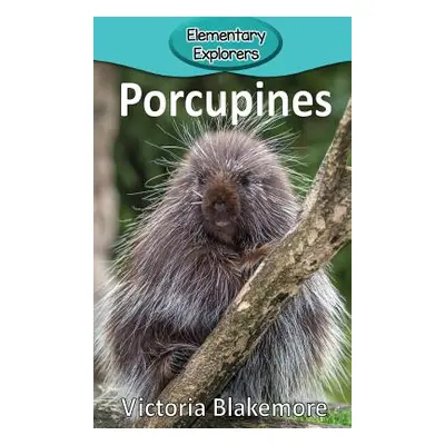 "Porcupines" - "" ("Blakemore Victoria")(Pevná vazba)