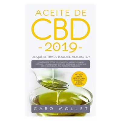 "Aceite de CBD 2019: De qu se trata todo el alboroto?: Deshgase de todos los conceptos errneos s